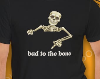 Halloween Shirt, Bad to the Bone Skeleton T-Shirt, Halloween Costume, Fun Halloween Shirt, Skeleton Shirt, Spooky Tee, Rock and Roll Shirt