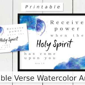 May include: Printable watercolor art featuring a blue and gold watercolor background with the Bible verse "Receive power when the Holy Spirit has come upon you. Acts 1:8."