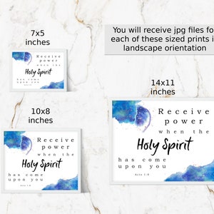 May include: Three printable digital art prints with a watercolor background and gold glitter accents. The prints feature the text "Receive power when the Holy Spirit has come upon you" with a Bible verse reference. The prints are available in three sizes: 7x5 inches, 10x8 inches, and 14x11 inches.