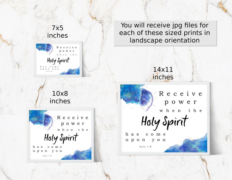 May include: Three printable digital art prints with a watercolor background and gold glitter accents. The prints feature the text "Receive power when the Holy Spirit has come upon you" with a Bible verse reference. The prints are available in three sizes: 7x5 inches, 10x8 inches, and 14x11 inches.