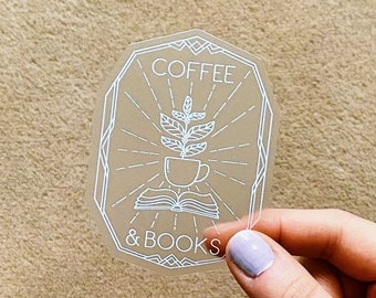 Coffee and Books Sticker / Clear laptop decal with white writing / Coffee lover gift / Art deco inspired, bookish, book lover sticker