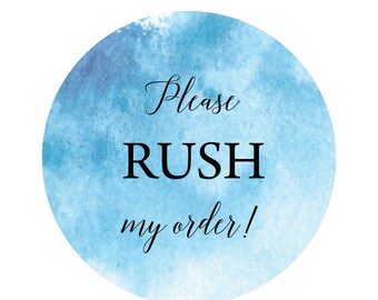 RUSH my order