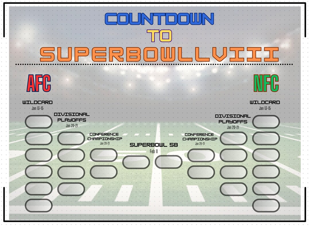 Editable 2024 Superbowl 58 Bracket Countdown Template Printable Chart