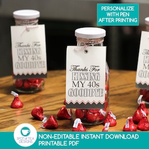 Kissing My 40s Goodbye Favor Tag | Upominek na 50. urodziny | Wydruk na 50. urodziny | Przyjęcie urodzinowe dla dorosłych | PDF INSTANT DOWNLOAD