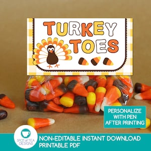 May include: Printable PDF tag for a bag of candy corn. The tag features a cartoon turkey with the text "TURKEY TOES" in orange and yellow letters. The tag is decorated with a yellow and brown checkered pattern.