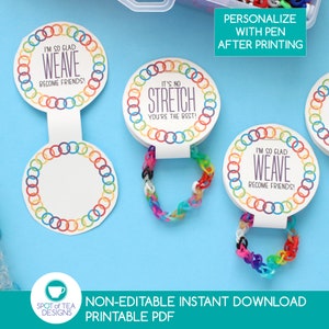 May include: Printable PDF template for making friendship bracelets with colourful rubber bands. The template features three different designs with the text "I'm so glad we weave become friends!" and "It's no stretch you're the best!"