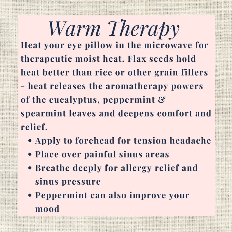 May include: A pink rectangular graphic with the words "Warm Therapy" in a decorative font. The text describes using a heated eye pillow for relief from headaches, sinus issues, and allergies, and for mood improvement.