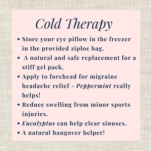 May include: A pink rectangular graphic with the words "Cold Therapy" in a dark blue script. Bullet points list uses for an eye pillow, including headache relief, reducing swelling, and clearing sinuses. The background is a light beige fabric.