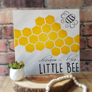 Dream Big Little Bee wood sign, bee decor, bumble bee decor, nursery sign, nursery decor