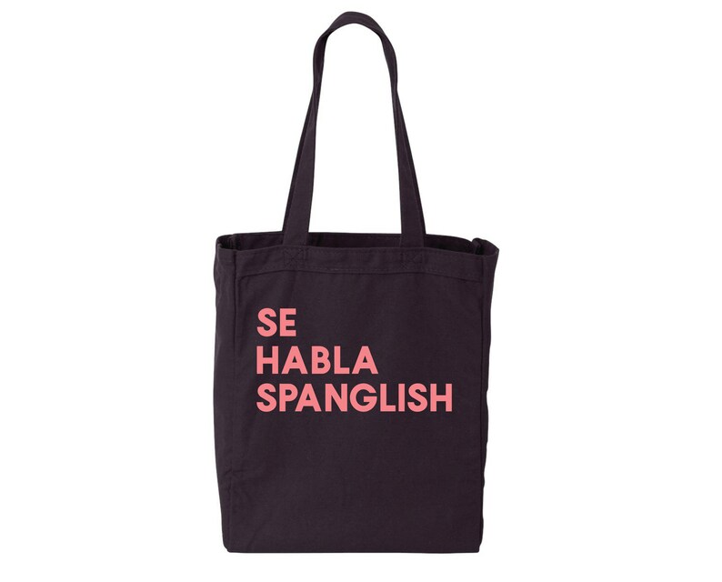 SE HABLA SPANGLISH Tote Bag