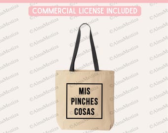 Mis Pinches Cosas SVG PNG – Funny Latino Tote Bag Design (Digital Download)