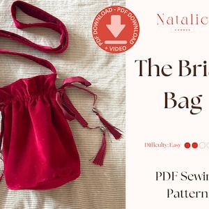 May include: A red velvet drawstring bag with a long strap and tassel details. The bag is labelled "The Briar Bag" and is a PDF sewing pattern. The difficulty level is marked as easy.
