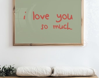 I Love You So Much Poster, Austin Texas Art, Texas Gift, Wedding Gift, Western Wall Decor, Central Texas, Typography Poster