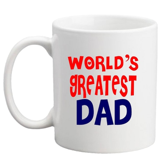 greatest dad mug