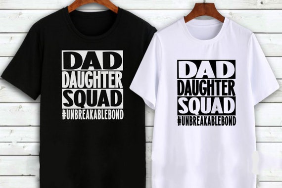 DAD/DAUGHTER SQUAD T-shirts | Etsy