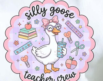 Silly Goose Teacher Crew PNG, Funny Team Design, School Staff Shirt , Squad Gift, Back To School, Sublimation Download