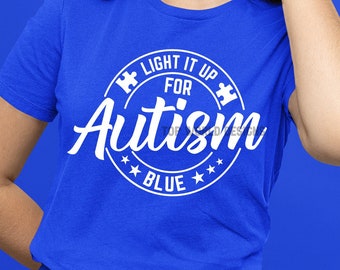 Light It Up Blue para Autismo Download instantâneo de arquivo digital SVG PNG PDF Direto para vestuário Sublimação Silhueta de vinil Cricut