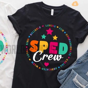 SPED Crew Png, Sped Teacher Png, Special Education Png, Sped Shirt Png, Sped Crew Png, Sped Team Shirt Iron On Png, Sublimation Design
