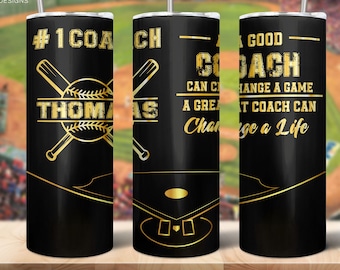 Baseball Great Coach Change Life 20oz Skinny Tumbler, Coach Gift, Baseball coach tumbler Sublimation wrap, baseball coach Tumbler Download
