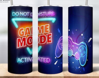 Game Mode Activated Tumbler Wrap, 20 oz Skinny Tumbler Gamer Wrap, Do Not Disturbe Sublimation Straight & Tapered Tumbler PNG