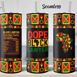 Black Lawyer-Attorney 20oz Skinny Tumbler, Lawyer png, For the culture,, Hbcu, Mental health, Melanin Lawyer, Straight Tumbler Png,