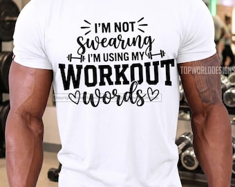 Workout Words SVG, Funny Gym Quote PNG, Fitness T-Shirt Design (Digital Download)