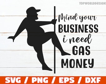 Funny Pole Dancer Svg, Will Dance For Trucks Parts, Fat Guy Pole Dancer, Fat Man Pole Dance Svg, Fat Guy Svg, Diesel svg, Gas Daddy Svg