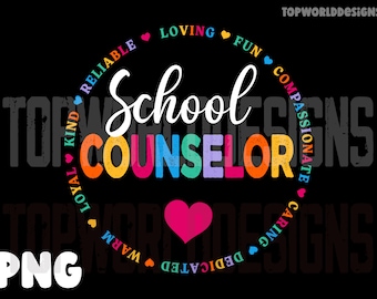 School Counselor Tshirt Design, Counselor png, Counselor Appreciation, School Counselor Gift, Counselor Shirt, Counselor School, Print Ready