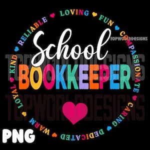 School bookkeeper PNG, library School T Shirt , bookkeeper Appreciation, School bookkeeper Gift, bookkeeper Shirt, School Tee, Print Ready