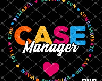 Case Manager PNG, Case Manager Gift Png, Social Worker Png, Funny Mug Png, Medical Png, Difference Maker Png, Case Manager Shirt Png