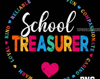 School Treasurer PNG, Funny Staff Design, PTA Shirt PNG, Finance Team Gift, Admin Sublimation Digital Download