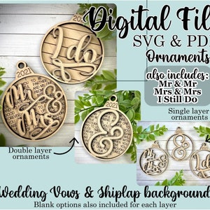 HUWELIJKSGELOFTE ORNAMENTEN 2022 SVG PDF Ik doe ik nog steeds de heer en mevrouw & hetzelfde geslacht huwelijksgeloften kerstboom liefde vector gescoord shiplap glowforge