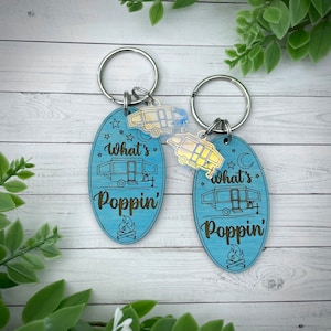 Pop-Up Camper or A-Frame KEYCHAINS "What's Poppin" "raise the roof"  camping summer car charm-RV keys gift graduation dad 2021 Mother's Day
