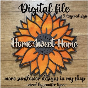 SVG coupé fichier Tournesol maison douce maison couches signe et b dossier Vous êtes mon soleil autour du téléchargement numérique glowforge laser coupé fleur de bois