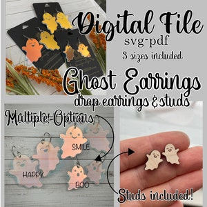 GHOST EARRINGS & STUDS - Laser cut file svg pdf 3 face options glowforge vector Halloween spooky trick or treat cute boo fall drop earring