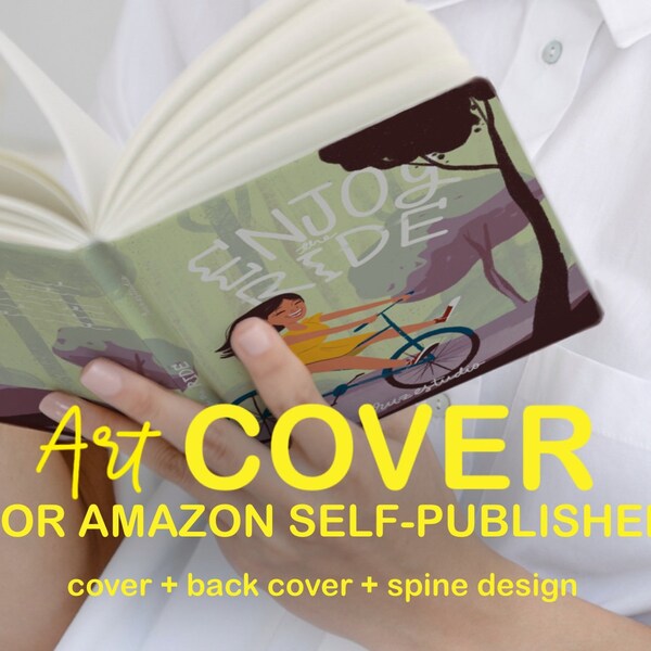 Art and design for Books, Cover, Back Cover and Spine, Self Publisher, Amazon publising, KDP, Kindle, Custom Illustration, Digital art.