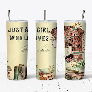 Just a Girl Who Loves Books 20 oz Stainless Steel Tumbler