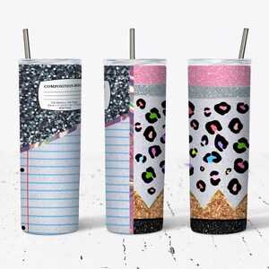May include: Three stainless steel tumblers with different designs. The first tumbler has a black glitter background with a composition book design. The second tumbler has a pink glitter background with a leopard print and a gold glitter pencil design. The third tumbler has a silver glitter background with a leopard print and a gold glitter pencil design.