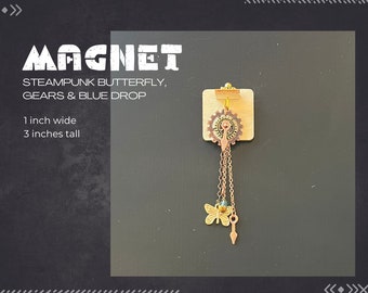 Steampunk Butterfly, Gears & Blue Drop, Neodymium Magnet, Handmade Fridge Jewelry