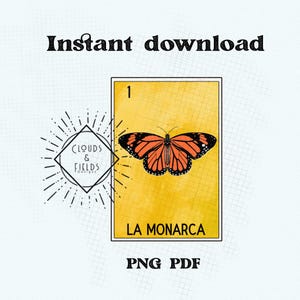 May include: A yellow card with the number 1 and the text "LA MONARCA" in black. A monarch butterfly with orange and black wings is on the card. The card has a watercolor effect. The text "PNG PDF" is below the card. The text "CLOUDS & FIELDS Designs" is in a diamond shape with a sunburst design around it.