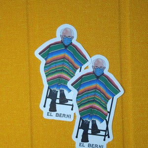 Bernie sanders sticker| Mexican Bernie sticker| hispanic Stickers