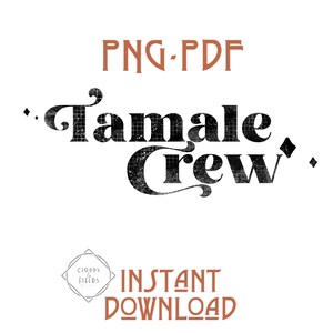 Tamale png, tamale crew png, tamale crew pdf, tamale crew distressed