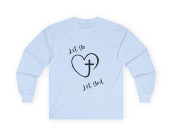 Let Go Let God heart with cross Long Sleeve Tee | Christian faith shirt