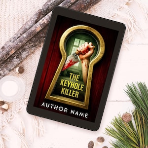 Premade Book Cover - Keyhole Killer - Psychological, thriller, cozy mystery, Ebook Cover, Suspense, romance, spooky, Digital Book Cover