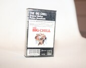 The Big Chill (1983) CASSETTE Original Soundtrack Bad Moon Rising Tom Berenger Glenn Close Jeff Goldblum William Hurt Kevin Kline