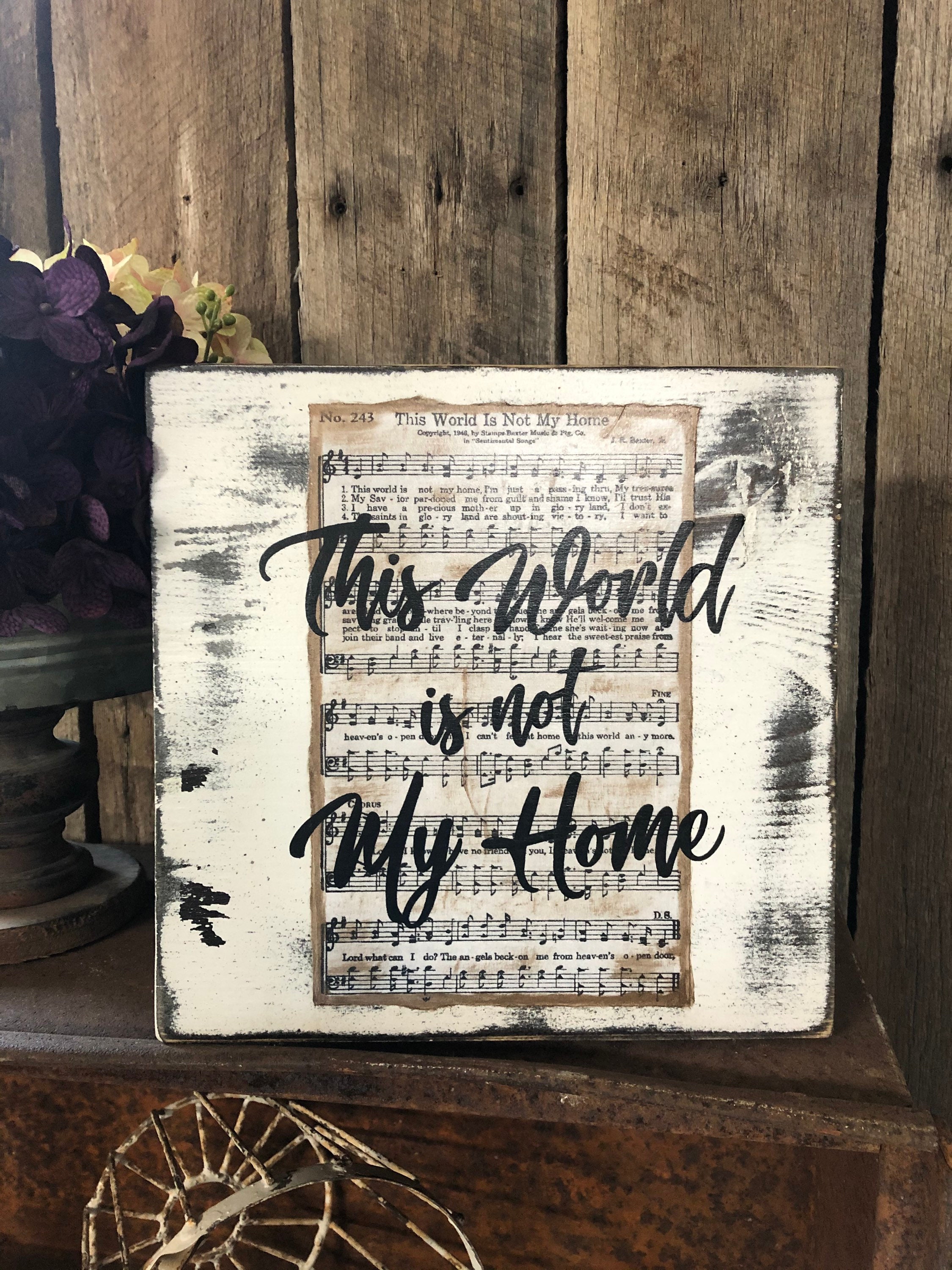 This World Is Not My Home hand painted hymn sign Etsy