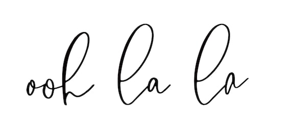 ooh la la