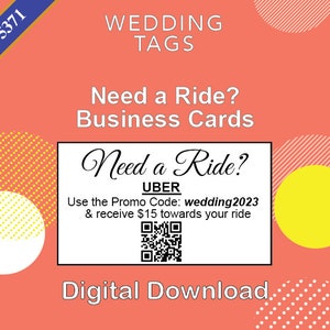 Può includere: Un download digitale per biglietti da visita di matrimonio con uno sfondo rosa e una scatola bianca con il testo "Need a Ride? UBER Use the Promo Code: wedding2023 & receive €15 towards your ride" e un codice QR. Il testo "Digital Download" è sotto la scatola.