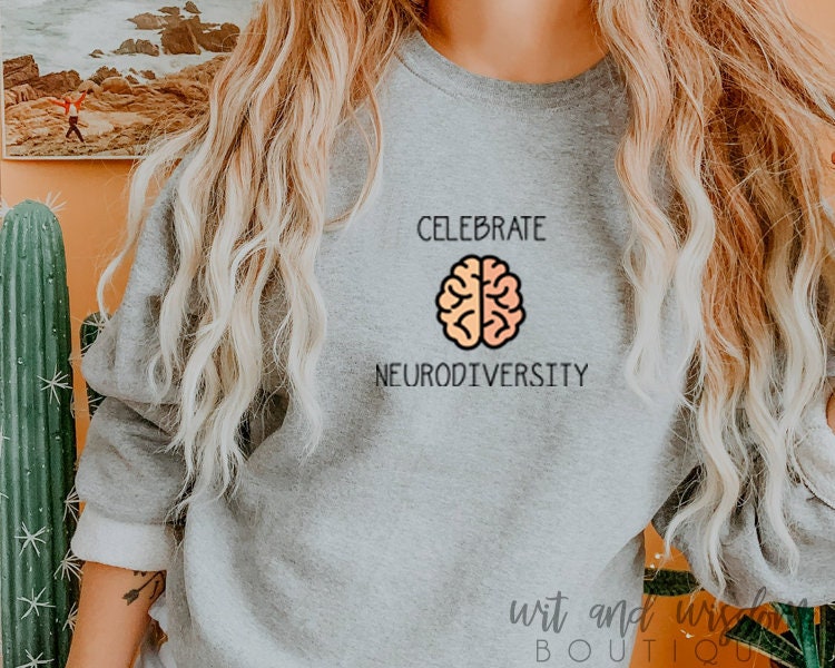 Celebrate Neurodiversity Shirt Mental Health Shirt | Etsy