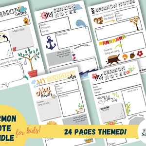 May include: A set of 24 printable sermon note pages for children. Each page features a different theme, such as music, flowers, and Mother's Day. The pages include space for writing the book, chapter, verse, main idea, favourite song, and questions.